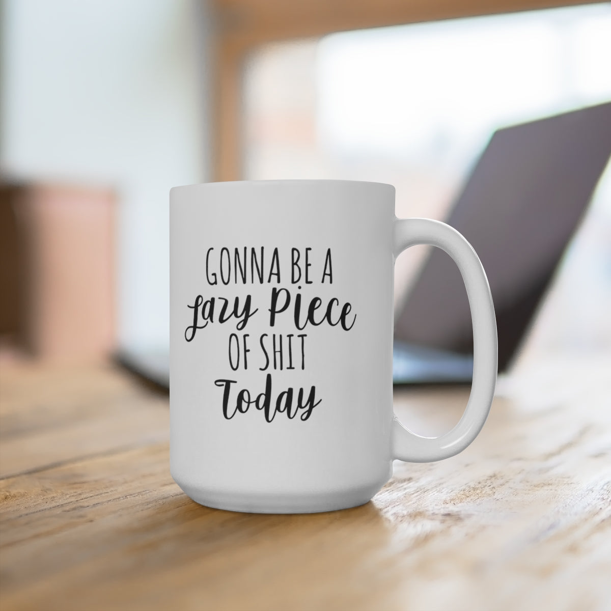 Gonna Be A Lazy POS Today - Funny Coffee Mug