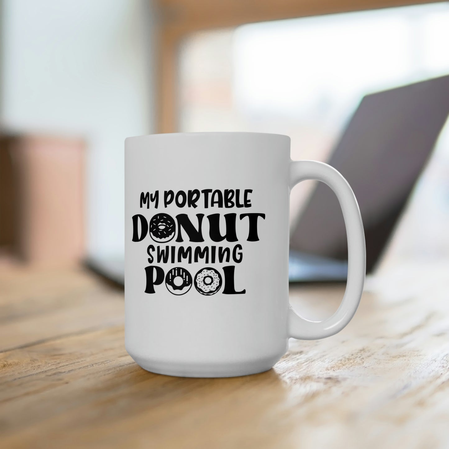 My Portable Donut Swimming Pool - Funny Coffee Mug