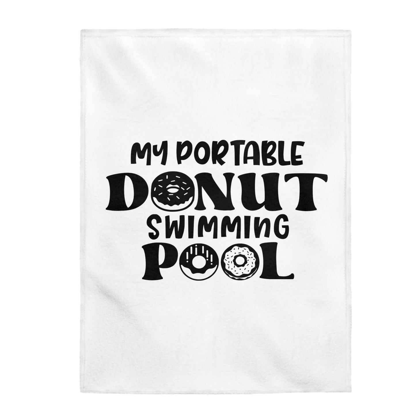 My Portable Donut Swimming Pool - Velveteen Plush Blanket