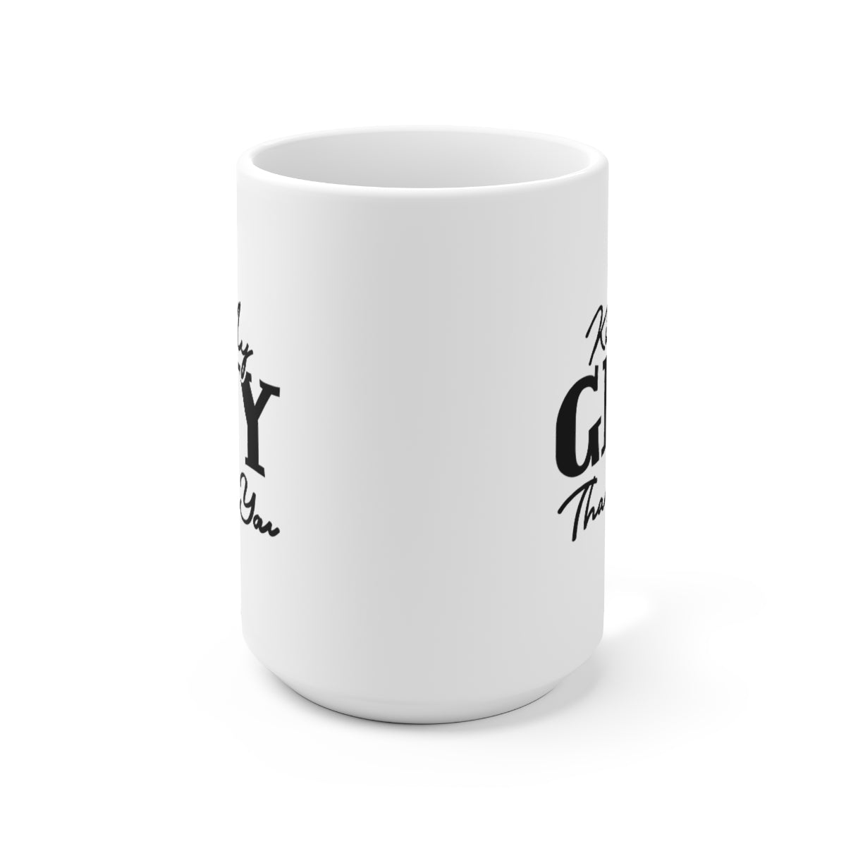 Kindly GFY Thank You - Funny Coffee Mug