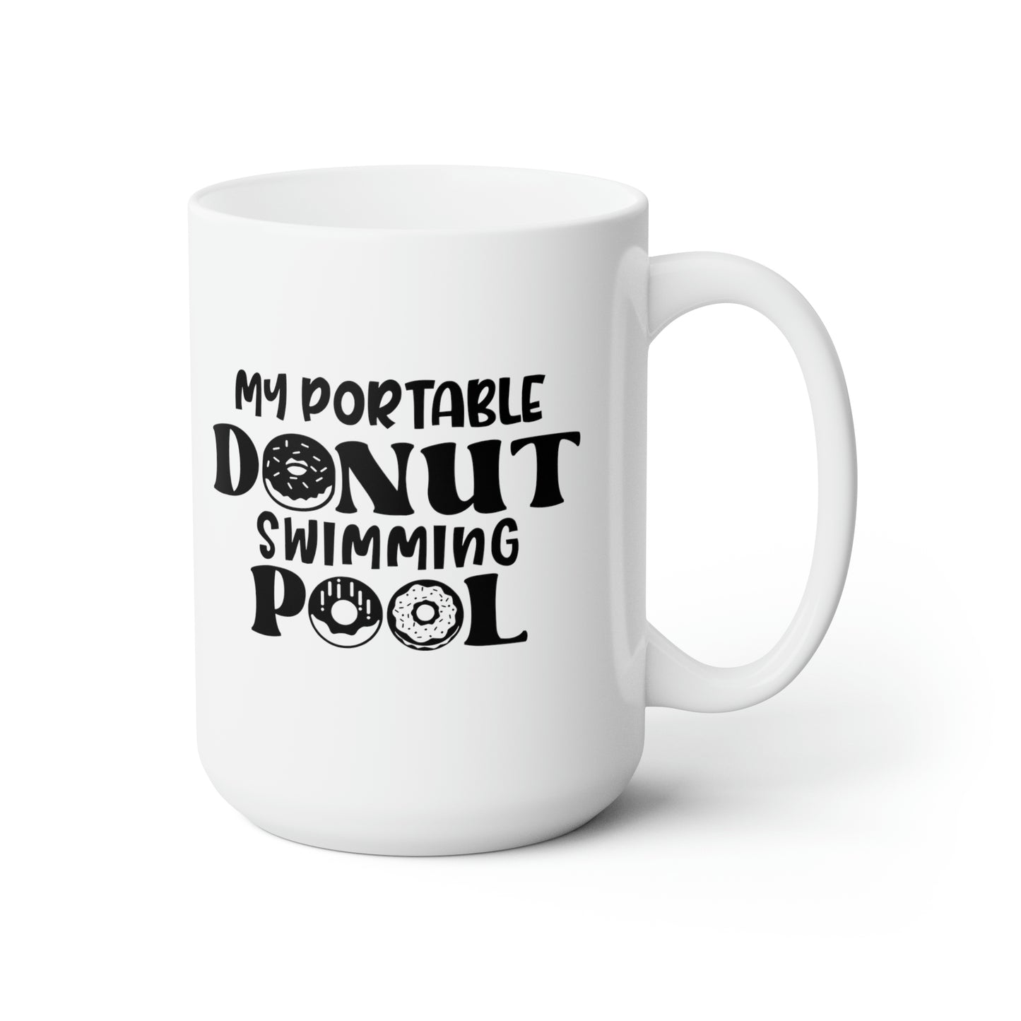 My Portable Donut Swimming Pool - Funny Coffee Mug