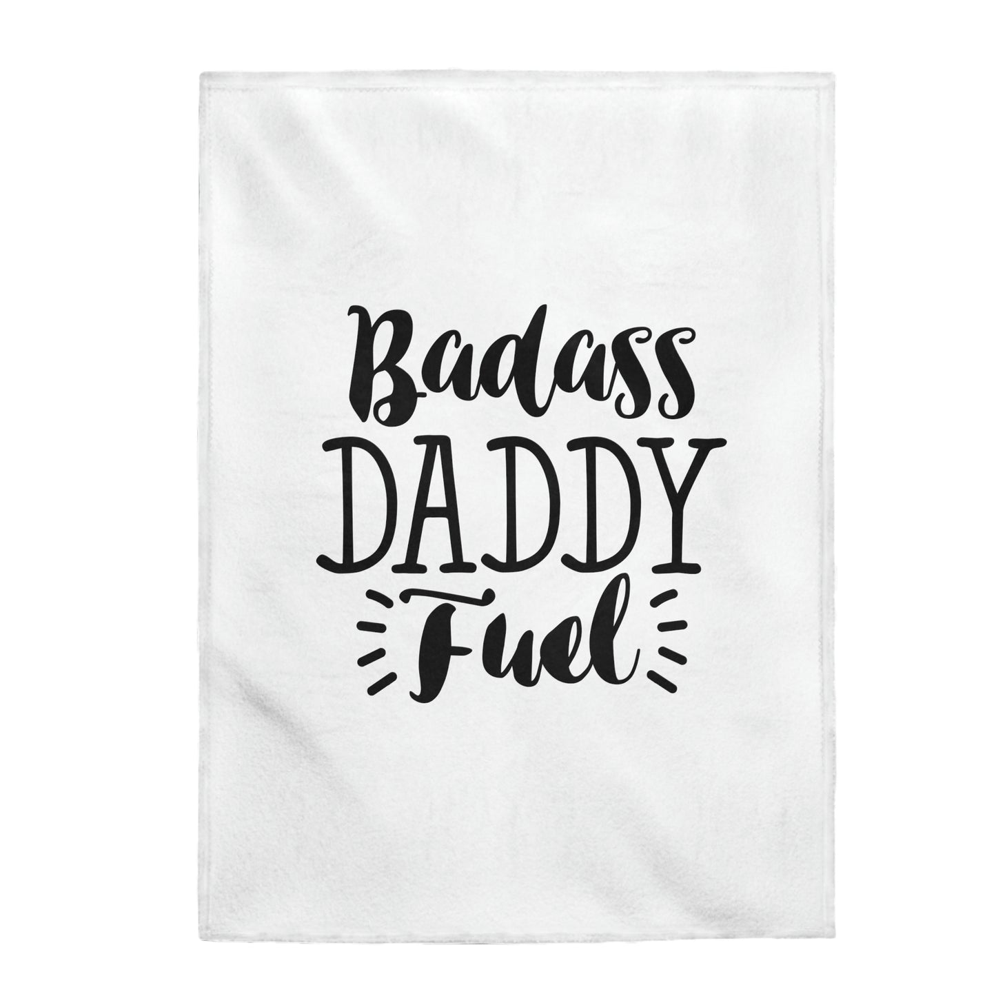 Badass Daddy Fuel - Velveteen Plush Blanket