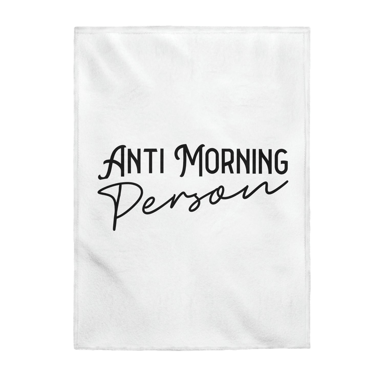 Anti Morning Person - Velveteen Plush Blanket